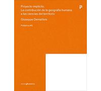 PROYECTO IMPLÍCITO: La contribución de la geografía humana a las ciencias del territorio: 3 (POLIÉDRICA)