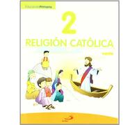 Proyecto Javerím, religión católica 2, Educación Primaria: (Libro del alumno) - 9788428537827