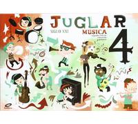 Proyecto Juglar Siglo XXI. Música 4. EP 4 (JUGLAR XXI)