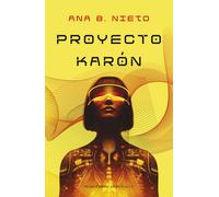 Proyecto Karón | Ana B. Nieto