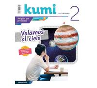 Proyecto Kumi 2 ESO : Volamos al cielo - 9788414028537 (SIN COLECCION)