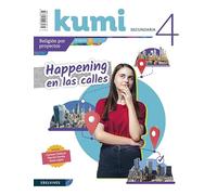 Proyecto Kumi 4 ESO : Happening en las calles - 9788414028575 (SIN COLECCION)