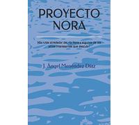 PROYECTO NORA: Mis rutas alrededor del río Nora y algunos de los sitios interesantes que descubrí