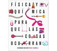 Proyecto: Para que las cosas ocurran - Física y Química 2 - 9788414026892