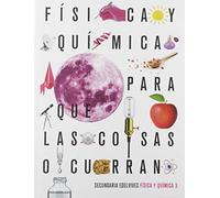 Proyecto: Para que las cosas ocurran - Física y Química 3 - 9788414022917 (EDELVIVES)