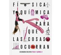 Proyecto: Para que las cosas ocurran - Física y Química 4 - 9788414027172