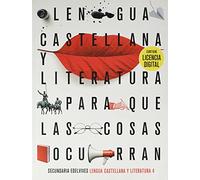 Proyecto: Para que las cosas ocurran - Lengua Castellana y Literatura 4 - 9788414034880 (SIN COLECCION)