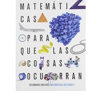 Proyecto: Para que las cosas ocurran - Matemáticas orientadas a las Enseñanzas Aplicadas 3 - 9788414022832