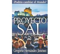 Proyecto Sal: ¿Podrás cambiar el Mundo?
