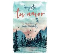 Proyecto: tu amor
