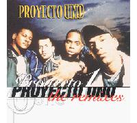 Proyecto Uno - Remixes