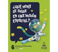 Proyecto: Viaje al centro de la curiosidad. Ciencias de la Naturaleza 6 [Aragón]