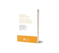Proyecto Vivir en Casa. Estudio de casos de intervención social en el domicilio de personas en situación de dependencia