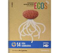 PROYECTOS DE APRENDIZAJE-SERVICIO PARA SECUNDARIA ECOS VIDA SUBMARINA1 ESO - 9788468059501