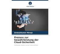 Prozess zur Gewährleistung der Cloud-Sicherheit: Fallstudien kleiner irischer Unternehmen