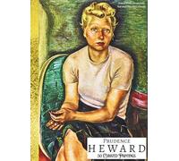 'PRUDENCE HEWARD: 50 Curated Paintings'; Luxury Coffee Table Book with High Quality Art Prints; Large A4 Size (8.5x11.69"), Premium Archival-Quality ... Commentaries (My Private Art Gallery)