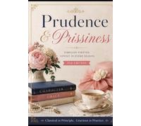 Prudence & Prissiness: A Mystery of The Regency Era (Nostalgic Mystery/Comedy)