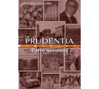Prudentia: Parte seconda