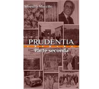 Prudentia: Parte seconda