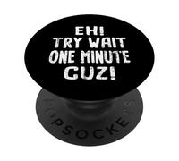 ¡Prueba a Esperar un Minuto, Cuz! Hawaiian Pidgin Hawaii Creole PopSockets PopGrip Adhesivo