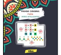 Prueba cerebral para niños inteligentes: Libro de actividades de Acertijos Lógicos, de 8 a 15 años, Con acertijos matemáticos mentales con soluciones ... y mejorar sus habilidades de pensamiento