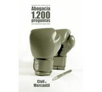 Prueba de acceso a la Abogacía: 1200 preguntas de examen tipo test: Especialidad Civil y Mercantil