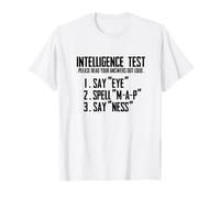 Prueba de Inteligencia Say Eye M A P Ness Divertido papá Broma Blanco Camiseta