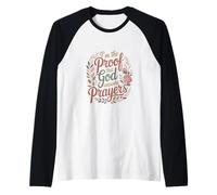 Prueba de Que Dios responde a Las oraciones, fe Cristiana, Floral Camiseta Manga Raglan