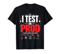 Prueba en Prod Programador Broma Ingeniero de Software Tecnología de TI Camiseta