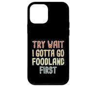 Prueba Wait I Gotta Go Foodland First Hawaiian Pidgin Hawaii Carcasa para iPhone 12 Mini