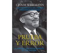 PRUEBA Y ERROR: La historia del renacimiento de una nación