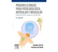Pruebas Clínicas Para Patología Ósea Articular Y Muscular 6ª Ed.