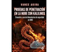 Pruebas de penetración en la nube con Kali Linux: Creación y uso de laboratorios de seguridad en AWS