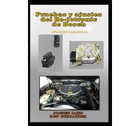 Pruebas y ajustes del KE-Jetronic de Bosch: Resolución de problemas con el KE-Jetronic