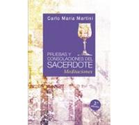 pruebas y consolaciones del sacerdote: meditaciones