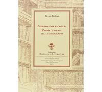 Pruebase Por Escritura: Poesia Y Poetas Del Cuatrocientos