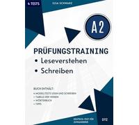 Prüfungstest Deutsch-Test für Zuwanderer А2 Leseverstehen und Schreiben: 4 Modelltests Leseverstehen und Schreiben + Tabelle der Verben + Wörterbuch + Tipps