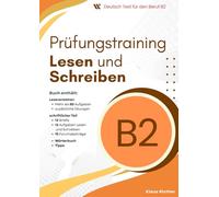 Prüfungstraining B2 Deutsch-Test für den Beruf: Leseverstehen & Schriftlicher Teil: DTB B2 Vorbereitung mit 12 Briefen, 15 Forumsbeiträgen und 80+ Leseaufgaben. Inklusive Lösungen