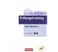 Prüfungstraining Start Deustch 1 + Cd (prüfungstraining Daf)