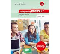 Prüfungsvorbereitung Prüfungstraining KOMPAKT - Kaufmann/Kauffrau im E-Commerce