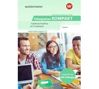 Prüfungsvorbereitung Prüfungswissen KOMPAKT - Kaufmann/Kauffrau im E-Commerce