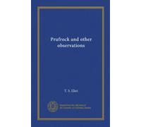 Prufrock and other observations