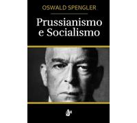 Prussianismo e Socialismo