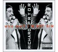 Pryor, Richard - Who Me I'm Not Him