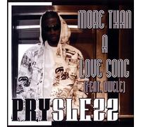 Pryslezz - More Than a Love Song [Import]