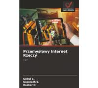 Przemysłowy Internet Rzeczy: I-IoT