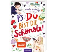 PS: Du bist die Schönste! (PS: Du bist die Beste! 7)