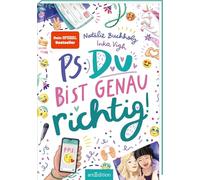 PS: Du bist genau richtig! (PS: Du bist die Beste! 2)