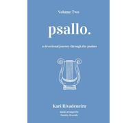 Psallo: Volume Two: a psalms devotional journey: 2 (Psallo: A Psalms Devotional Journey)