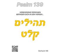Psalm 139: Verborgene Personen befinden sich in den Versen… (Das gewürzte Wort Gottes)